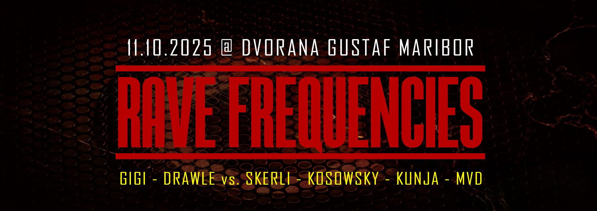 RAVE FREQUENCIES Maribor