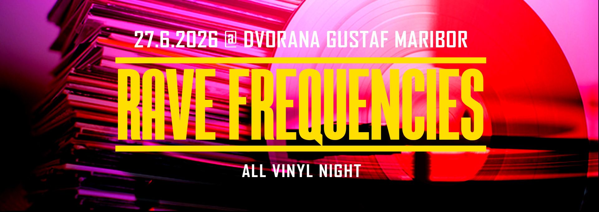 RAVE FREQUENCIES Maribor | All vinyl night