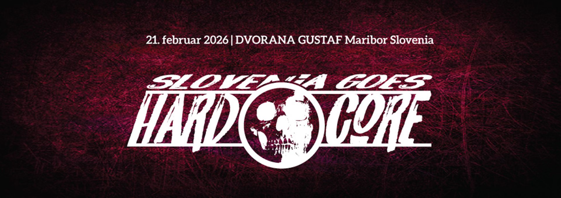 SLOVENIA GOES HARDCORE Maribor